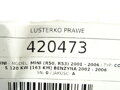 Zpětné zrcátko pravé Mini Mini (R50, R53) 2001 - 2006